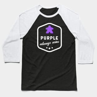 Purple Always Wins Meeple Board Games Meeples and Roleplaying Addict - Tabletop RPG Vault Baseball T-Shirt